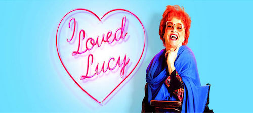 I loved Lucy en Arts Theatre