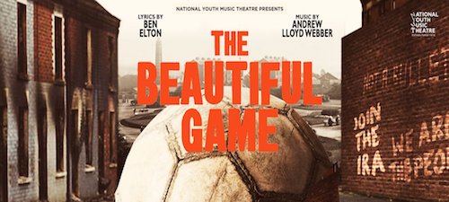 The beautiful game musical