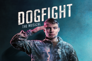 Cartel de Dogfight en la producción de The British Theatre Academy en Londres